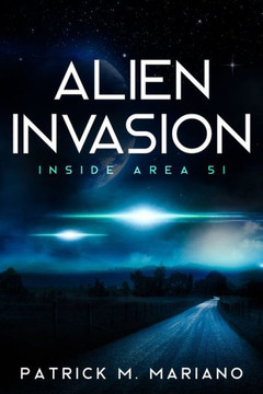 Alien Invasion - Inside Area 51