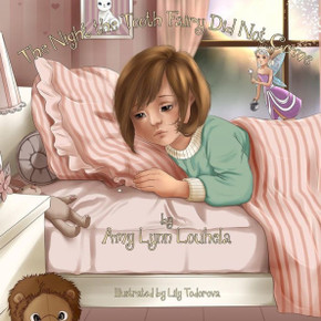 The Night the Tooth Fairy Did Not come