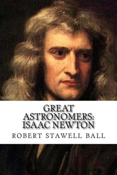 Great Astronomers: Isaac Newton : 9781496064080