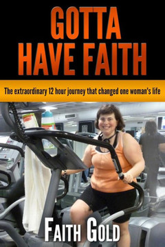 Gotta Have Faith