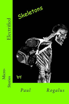 Electrified Skeletons