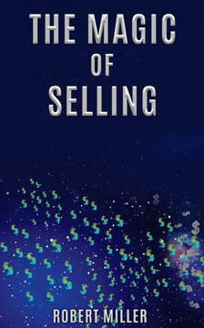 The Magic Of Selling