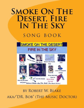 Smoke on the Desert, Fire in the Sky
