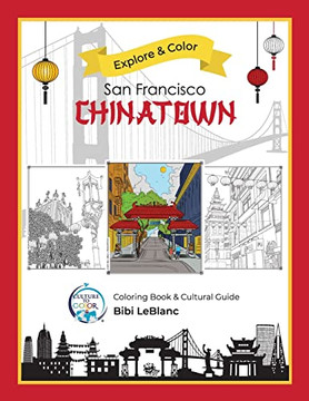 Explore & Color San Francisco Chinatown Explore & Color San Francisco Chinatown