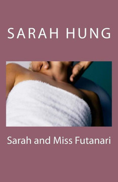 Sarah and Miss Futanari Sarah and Miss Futanari