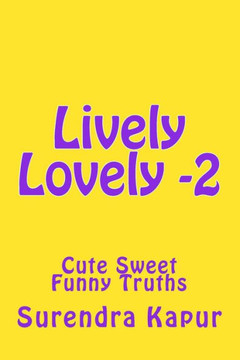 Lively Lovely -2: Cute Sweet Funny Truths