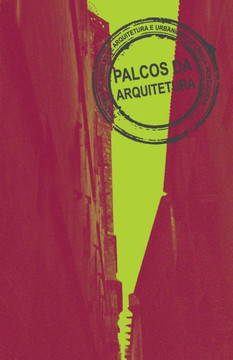 Palcos da Arquitetura Vol.II