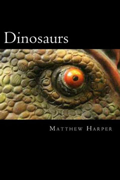 Dinosaurs: A Fascinating Book Containing Dinosaur Facts, Trivia, Images & Memory Recall Quiz: Suitable for Adults & Children : 9781496101051