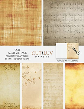 Old Aged Vintage Decorative Craft Paper: Scrapbooking Pages Design Paper For Printmaking, Collage, Papercrafts, Cardmaking, Diy Crafts