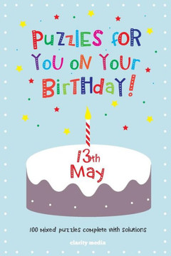 Puzzles for you on your Birthday - 13th May