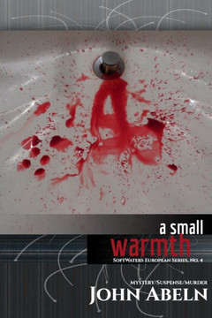 A Small Warmth: SoftWaters European Series, No. 4