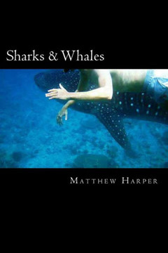 Sharks & Whales: A Fascinating Book Containing Shark & Whale Facts, Trivia, Images & Memory Recall Quiz: Suitable for Adults & Children : 9781496112064