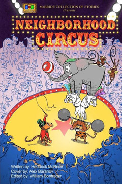 Neighborhood Circus Neighborhood Circus