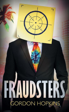 Fraudsters: A Gil DiMauro Mystery