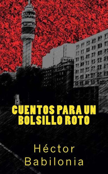 Cuentos para un bolsillo roto