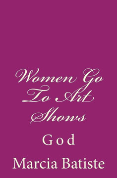 Women Go To Art Shows: God