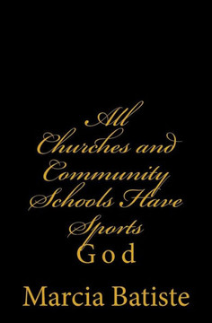 All Churches and Community Schools Have Sports: God