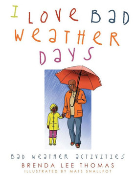 I Love Bad Weather Days: Bad Weather Activities I Love Bad Weather Days: Bad Weather Activities