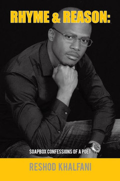 Rhyme & Reason: Soapbox Confessions of a Poet