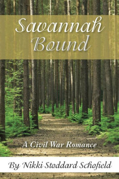 Savannah Bound: A Civil War Romance : 9781496910127