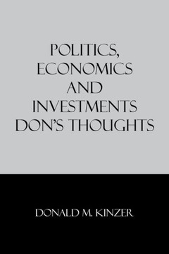 Politics, Economics and Investments: Don's Thoughts