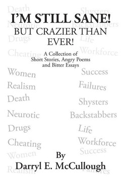 I'm Still Sane!: But Crazier Than Ever!