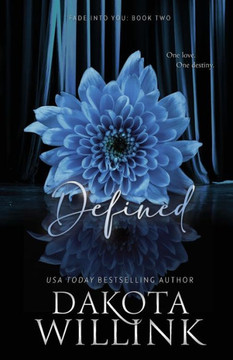 Defined (Fade Into You)