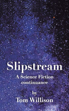 Slipstream: A Science Fiction Continuance