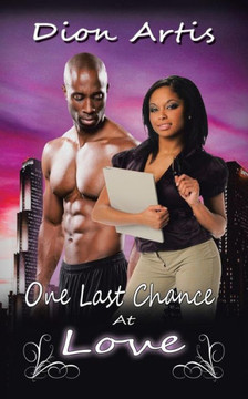 One Last chance at Love: A classical romance story with a twist