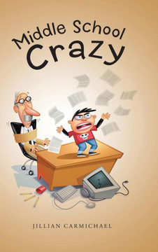 Middle School Crazy : 9781496929198