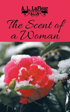 The Scent of a Woman The Scent of a Woman