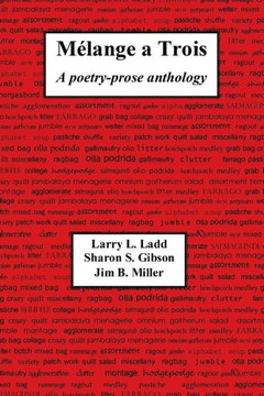 Melange a Trois: A Poetry-Prose Anthology