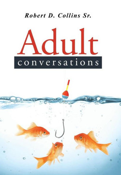 Adult Conversations : 9781496936509