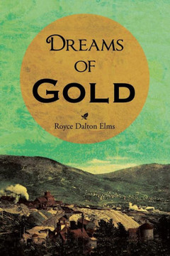 Dreams of Gold : 9781496937117