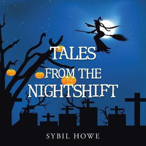 Tales from the Nightshift