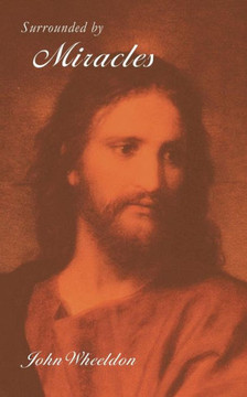 Surrounded by Miracles