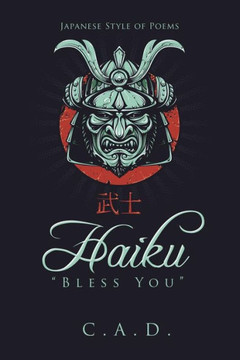 Haiku ""Bless You"": Japanese Style of Poems : 9781496950277