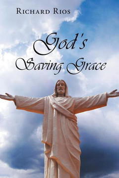 God's Saving Grace God's Saving Grace