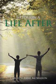 To Follow a Life After : 9781496976116