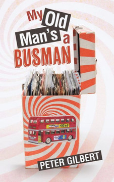 My Old Man's a Busman : 9781496978684 My Old Man's a Busman : 9781496978684