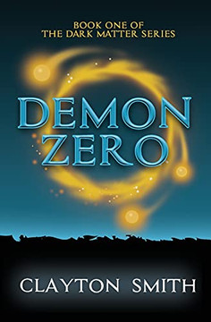 Demon Zero (Dark Matter) Demon Zero (Dark Matter)