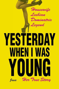 Yesterday When I was Young: Her True Story : 9781496986498