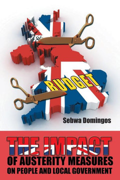 The Impact of Austerity Measures on People and Local Government : 9781496994783