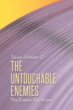 The Untouchable Enemies: The Enemy You Know : 9781496995131
