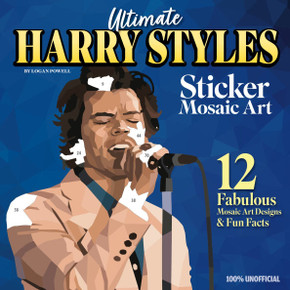 Ultimate Harry Styles Sticker Mosaic Art: 12 Fabulous Mosaic Art Designs & Fun Facts