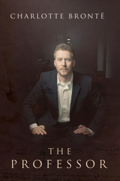 The Professor: (Starbooks Classics Editions)