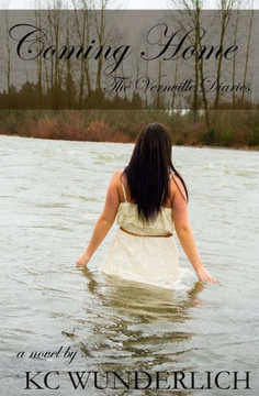 Coming Home: The Vernville Diaries: The Vernville Diaries