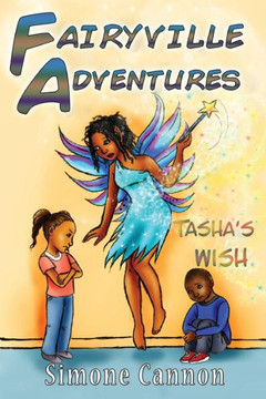 Fairyville Adventures: Tasha's Wish Fairyville Adventures: Tasha's Wish