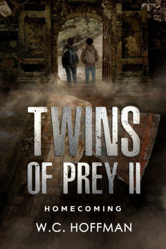 Twins of Prey II: Homecoming