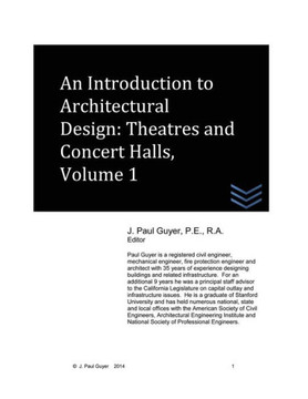 An Introduction to Architectural Design: Theatres and Concert Halls, Volume 1